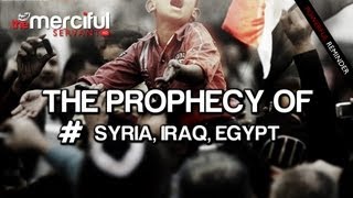 The Prophecy of SYRIA IRAQ EGYPT  Must Watch [upl. by Nilkcaj901]