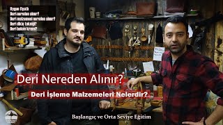 Deri İşleme  Deri nereden alınır Deri malzemeleri nasıl seçilir Deri Hobi Malzemeleri [upl. by Mcnelly]