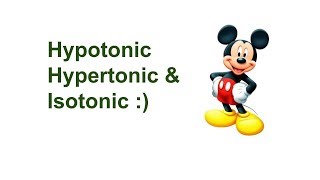 Hypotonic  Hypertonic and Isotonic solutions [upl. by Hutson822]