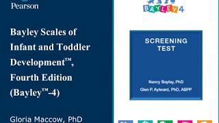 Bayley4 Screening Test Overview Webinar Recording [upl. by Eiznekam]