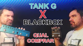 quotTank Gquot X quotBlackBoxquot  Qual Comprar  Minhas Impressões  Qual é Melhor  Opinião de Usuário [upl. by Llyrehc]