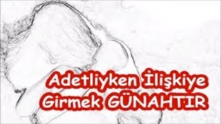 Adetliyken İlişkiye Girmek GÜNAHTIR [upl. by Enirok694]