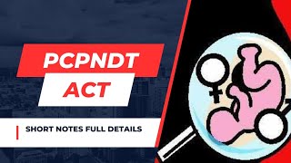 PCPNDT ACT Short Notes full detailsPCPNDT exam preparation [upl. by Meerak]