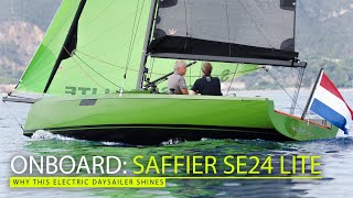 Saffier Se24 lite a quick sail aboard 2024s best new daysailer [upl. by Norrabal998]