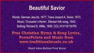 Beautiful SaviorCrusaders Hymn  Hymn Lyrics amp Music [upl. by Jennie]