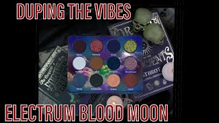 Duping the Vibes  Electrum Blood Moon [upl. by Eicaj]