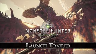 Monster Hunter World  Launch Trailer [upl. by Otreblon803]