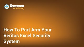 How To Part Arm A Texecom Veritas Excel Security System [upl. by Idolah]