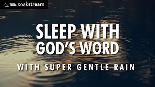 Bible Verses with Super Gentle Rain for Sleep and Meditation  NO MUSIC FEMALE VOICE [upl. by Neras588]