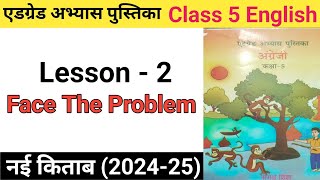 Atgrade abhyas pustak  Class 5  English  Lesson 2  Face The Problem [upl. by Gunther]