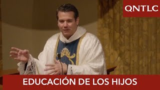 EDUCACIÓN CRISTIANA DE LOS HIJOS  P Javier Olivera Ravasi SE [upl. by Anelat]