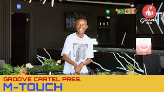 Amapiano  Groove Cartel Presents MTouch [upl. by Noral]