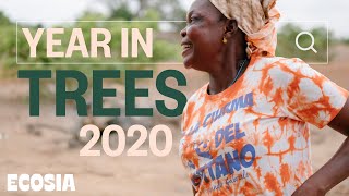 Ecosia — Year in Trees 2020 [upl. by Eednil]