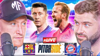 BARCELONA vs BAYERN MUNICH  Pitch Side LIVE [upl. by Avihs95]