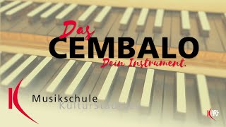 DAS CEMBALO  DEIN INSTRUMENT  Richtig gut lernen an der Musikschule Leverkusen [upl. by Harwell]