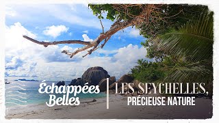 Échappées belles  Les Seychelles précieuse nature [upl. by Ha840]