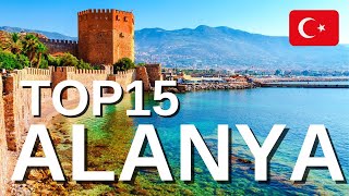 ALANYA TURKEY Top 15 AMAZING Things to Do in Alanya MUST WATCH [upl. by Ettenoitna64]