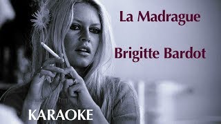 La Madrague  Brigitte Bardot  Karaoke  les paroles de la madrague [upl. by Anitteb]