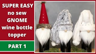 Gnome wine bottle toppersNo sew gnomesChristmas gnomes [upl. by Ayar]