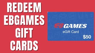 How To Redeem EBGames Gift Cards [upl. by Caresse]