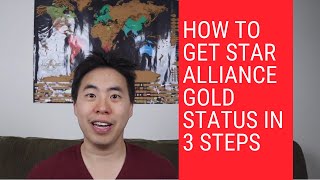 How To Get Star Alliance Gold Status in 3 Steps [upl. by Mortie]