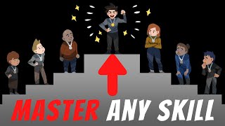 How To Master Any Skill Become Top 1 [upl. by Stu686]