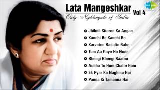 Best of Lata Mangeshkar  Vol 4  Jhilmil Sitaron Ka Angan  Kanchi Re Kanchi Karvaten Badalte Rahe [upl. by Eward]