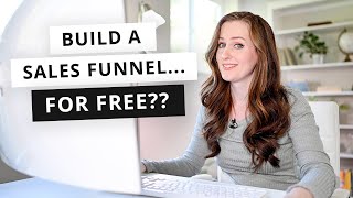 How To Create A Sales Funnel For FREE StepbyStep Tutorial [upl. by Lawrenson463]