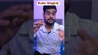 Kabir Singh😎 [upl. by Silber]