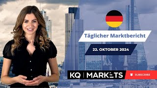 KQ Markets  Täglicher Marktbericht 22102024 [upl. by Paige]