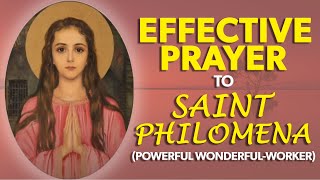 EFFECTIVE PRAYER TO SAINT PHILOMENA POWERFUL WONDERWORKER [upl. by Isac]