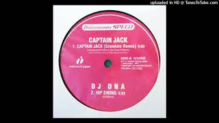 Captain Jack Grandale Remix  Captain Jack [upl. by Eiggam]