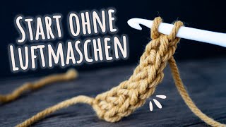 Elastischer Anfang beim Häkeln Feste Maschen ohne Luftmaschen [upl. by Sarena]