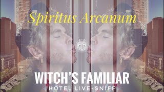 Spiritus Arcanum LiveSniff 👹 [upl. by Ielirol915]