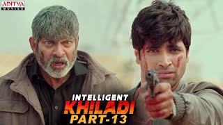 Intelligent Khiladi Latest Hindi Dubbed Movie Part 13  Adivi Sesh Sobhita Dhulipala [upl. by Hazem]