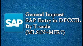 How to do General Imprest entry on SAP with ML81N amp MIR7 dfccil viralvideo sap shorts railway [upl. by Annawt]