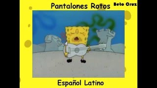 Bob Esponja  Ripped Pants  Español Latino HD [upl. by Nalhsa]