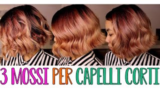 COME CREO I CAPELLI MOSSI SUI CAPELLI CORTI😍 piastra3 modi per aprire i boccoli [upl. by Pietrek]