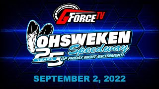 Friday Night Excitement  Ohsweken Speedway  September 2 2022 [upl. by Trish308]