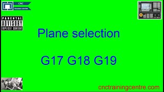 Plane Selection G17 G18 G19 CNC Programming [upl. by Aihgn573]