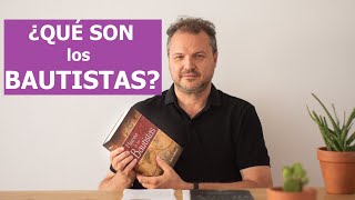 ⛪ ¿QUIÉNES SON y QUÉ CREEN los CRISTIANOS BAUTISTAS  PRINCIPIOS BAUTISTAS 1 Introducción [upl. by Chelsy]