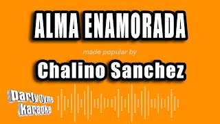 Chalino Sanchez  Alma Enamorada Versión Karaoke [upl. by Adimra]