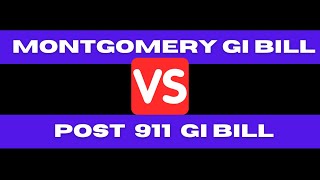 Post911 GI Bill vs Montgomery GI Bill Which One is Right for You [upl. by Daffie]