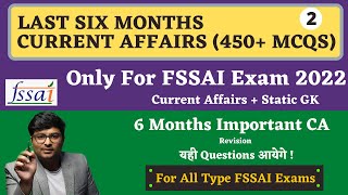 Last Six Months Current Affairs For FSSAI EXAM 2022  ASSISTANT  CFSO  PartII [upl. by Annid]