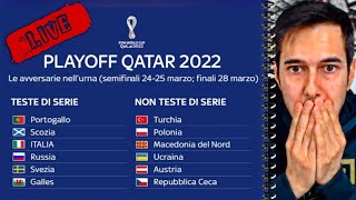 SORTEGGIO SHOCK PER LTALIA ➤ LIVE REACTION SPAREGGI PLAYOFF MONDIALI QATAR 2022 [upl. by Suckram946]