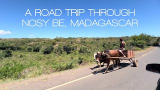 Life amp Landscapes of Nosy Be Madagascar A Captivating Road Trip Experience [upl. by Hedve]