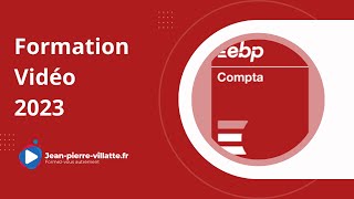 EBP Compta PRO 2023  Présentation de la formation [upl. by Hance149]