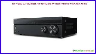 YAMAHA RX V385 5 1 Channel 4K Ultra HD AV Receiver with Bluetooth Review and Guide by Outdoorsumo [upl. by Asille]