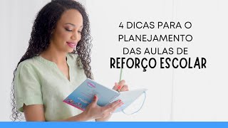 4 dicas para o planejamento das aulas de reforço escolar [upl. by Olva85]