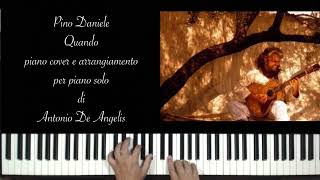 Pino Daniele  Quando  piano cover by Antonio De Angelis [upl. by Spitzer]